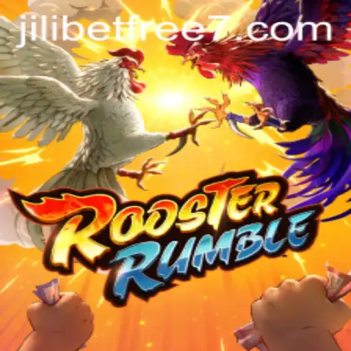 Discover the Excitement of RoosterRumble with JILIBET Free